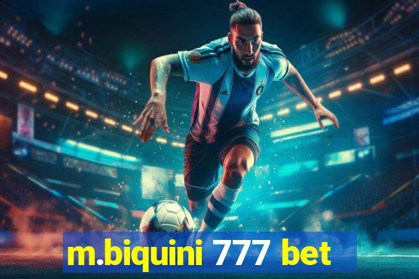 m.biquini 777 bet